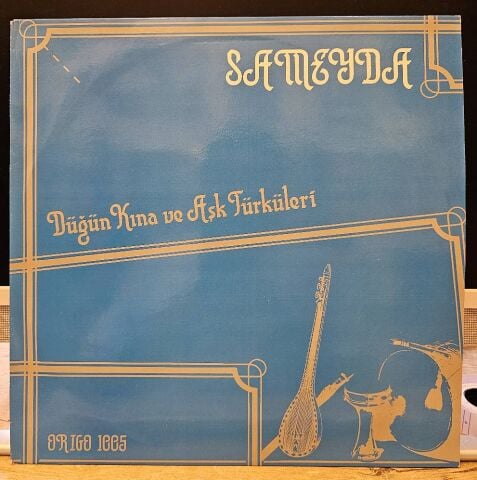 Sameyda – Düğün Kına Ve Aşk Türküleri LP PLAK