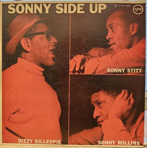 Dizzy Gillespie, Sonny Stitt, Sonny Rollins  – Sonny Side Up LP PLAK