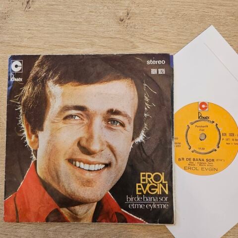 EROL EVGİN - BİRDE BANA SOR 45LİK PLAK