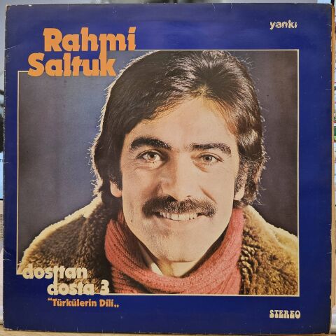 Rahmi Saltuk – Dosttan Dosta 3 ''Türkülerin Dili'' LP PLAK