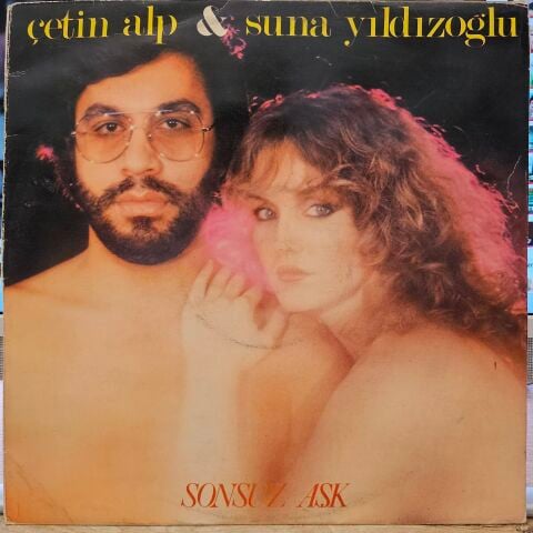 Çetin Alp & Suna Yıldızoğlu – Sonsuz Aşk LP PLAK