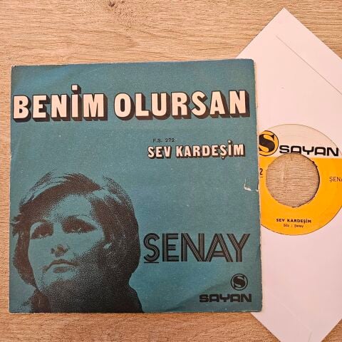 Şenay – Benim Olursan / Sev Kardeşim 45LİK PLAK
