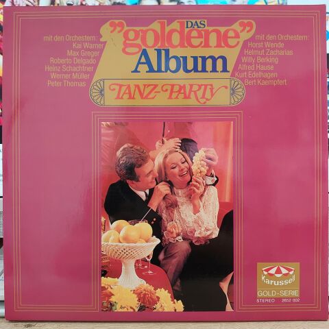 Various – Das ''Goldene'' Album - Tanz-Party LP PLAK