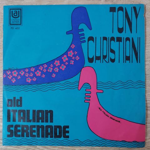 Tony Christiani – Old Italian Serenade 45LİK PLAK