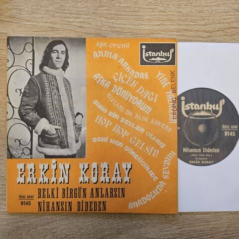 Erkin Koray – Belki Birgün Anlarsın / Nihansın Dideden 45LİK PLAK