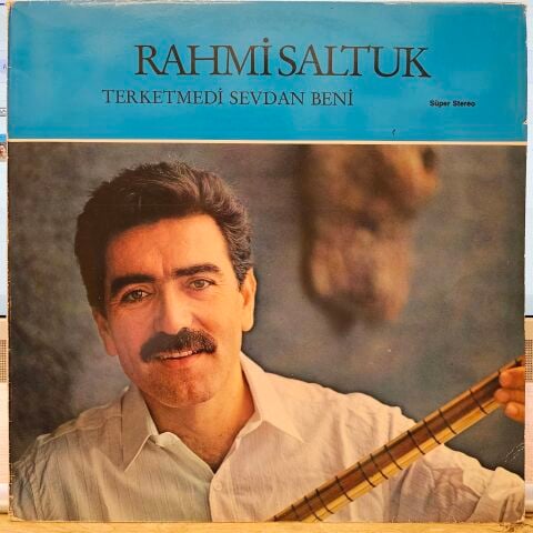 Rahmi Saltuk – Terketmedi Sevdan Beni LP PLAK