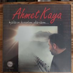 AHMET KAYA - KALSIN BENİM DAVAM LP PLAK