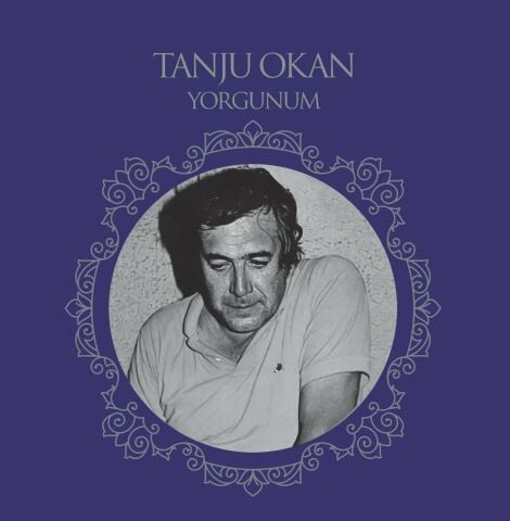 TANJU OKAN - YORGUNUM LP PLAK
