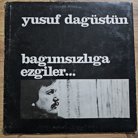 Yusuf Dağüstün – Bağımsızlığa Ezgiler LP PLAK