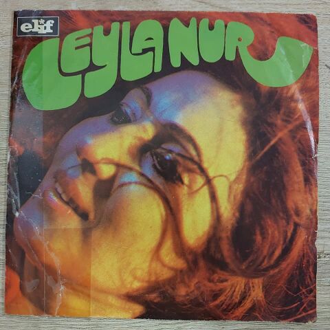 LEYLA NUR - ELVEDA MEYHANECİ 45LİK PLAK