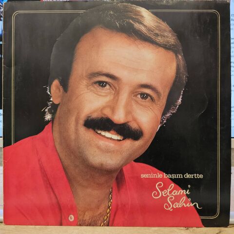 Selami Şahin – Seninle Başım Dertte LP PLAK