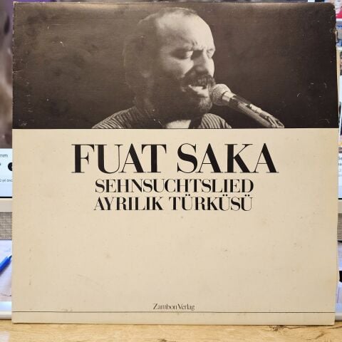 Fuat Saka – Sehnsuchtslied - Ayrılık Türküsü LP PLAK