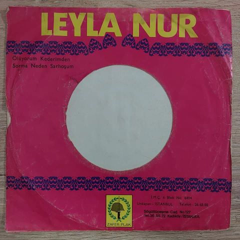 LEYLA NUR - ÖLÜYORUM KADERİMDEN 45LİK PLAK