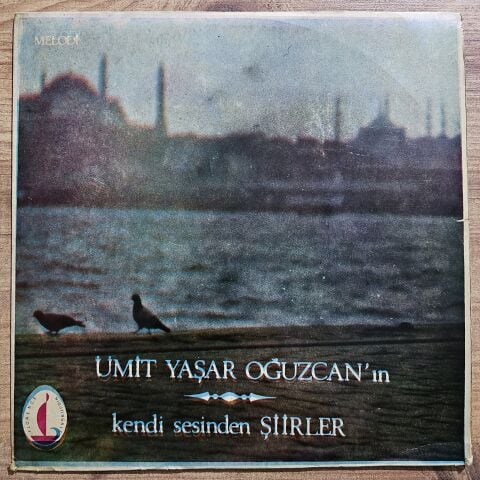 Ümit Yaşar Oğuzcan – Ümit Yaşar Oğuzcan'ın Kendi Sesinden Şiirler LP PLAK