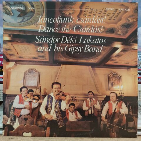 Sándor Déki Lakatos And His Gipsy Band – Dance The Csárdás ! ‎= Táncoljunk Csárdást! LP PLAK