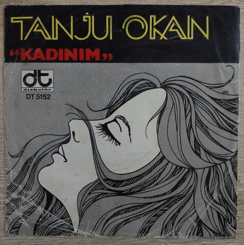Tanju Okan – Kadınım / Yolculuk 45LİK PLAK