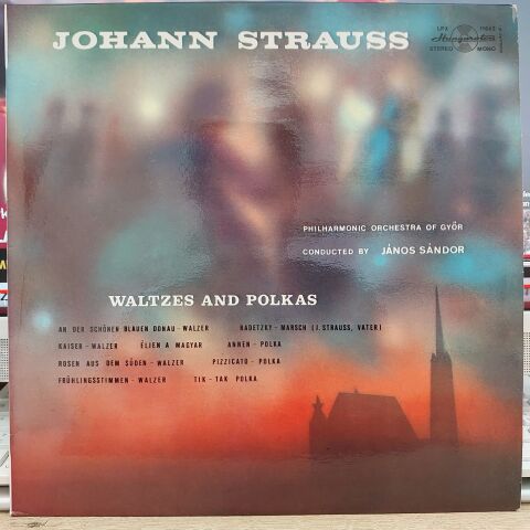 Johann Strauss* - Philharmonic Orchestra of Győr* Conducted By János Sándor* – Waltzes And Polkas LP PLAK