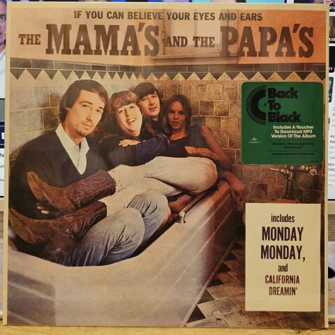 The Mama’s And The Papa’s – If You Can Believe Your Eyes And Ears LP PLAK