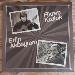 FİKRET KIZILOK - EDİP AKBAYRAM LP PLAK