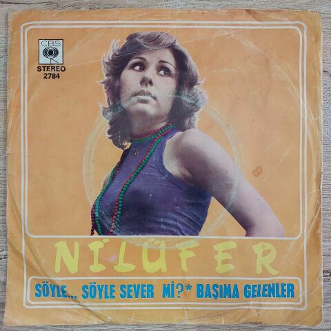NİLÜFER - BAŞIMA GELENLER 45LİK PLAK