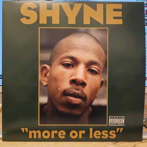 Shyne – More Or Less LP PLAK