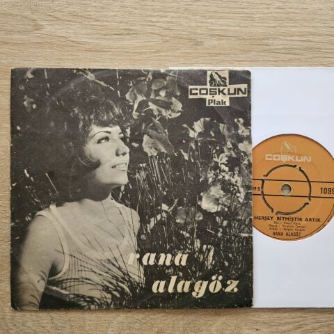 Rana Alagöz – Sevgiliye / Herşey Bitmiştir Artık 45LİK PLAK