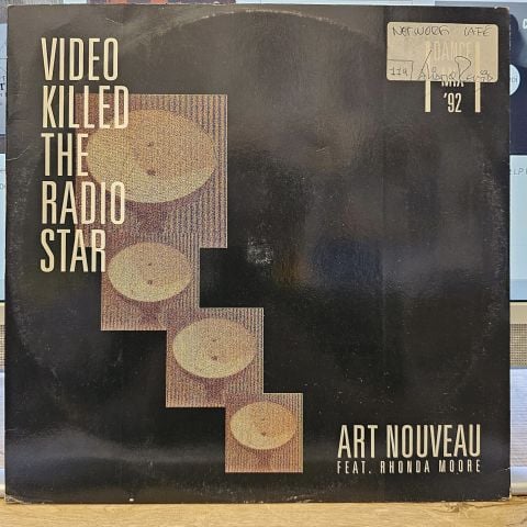 Art Nouveau Feat. Rhonda Moore – Video Killed The Radio Star (Dance Mix '92) LP PLAK
