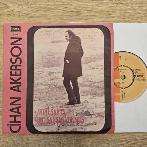 Cihan Akerson – Ayrılsakta / Hiç Şansım Yokmuş 45LİK PLAK