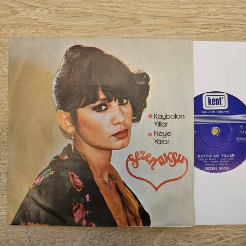 Sezen Aksu – Kaybolan Yıllar / Neye Yarar 45LİK PLAK