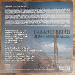 KAZANCI BEDİH - ŞANLIURFA SIRAGECELERİ LP PLAK