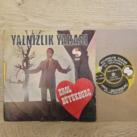 Erol Büyükburç – Yalnızlık Yarası / Aşk Denen Şey 45LİK PLAK