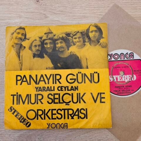 Timur Selçuk Ve Orkestrası – Panayır Günü / Yaralı Ceylan 45LİK PLAK