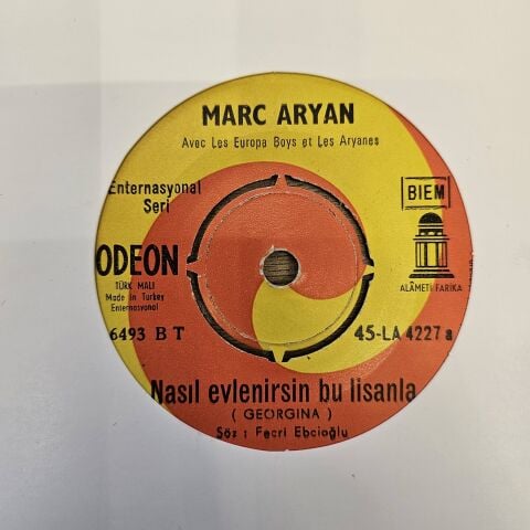 MARC ARYAN - NASIL EVLENİRSİN BU LİSANLA 45LİK PLAK