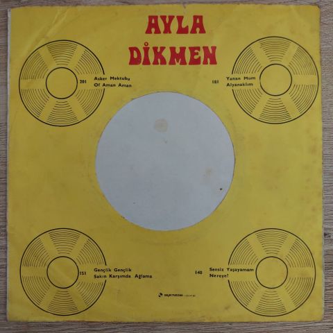 Ayla Dikmen – Gençlik Gençlik / Sakın Karşımda Ağlama 45LİK PLAK