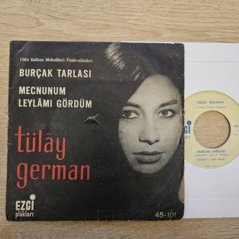 TÜLAY GERMAN - BURÇAK TARLASI 45LİK PLAK