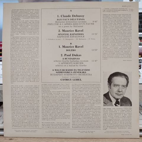 Debussy*, Ravel*, Dukas*, Budapest Symphony Orchestra, György Lehel – Bolero - Prélude À L´Après-Midi D´Un Faune - Rapsodie Espanole - Bolero - L´Apprenti Sorcier LP PLAK