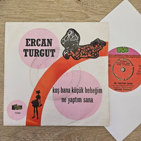 Ercan Turgut – Koş Bana Küçük Bebeğim / Ne Yaptım Sana 45LİK PLAK