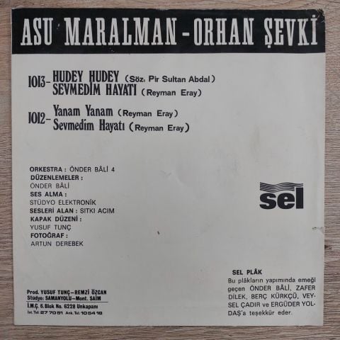 Asu Maralman - Orhan Şevki – Hudey Hudey / Sevmedim Hayatı 45LİK PLAK