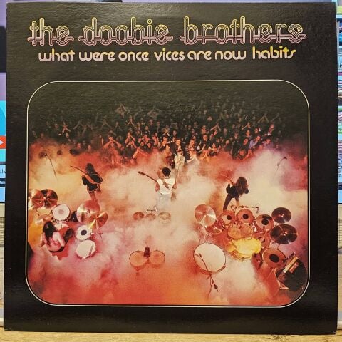 The Doobie Brothers – What Were Once Vices Are Now Habits LP PLAK