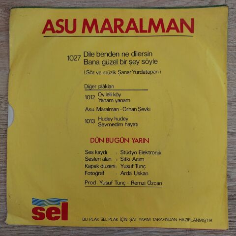 Asu Maralman – Dile Benden Ne Dilersen / Bana Güzel Birşey Söyle 45LİK PLAK