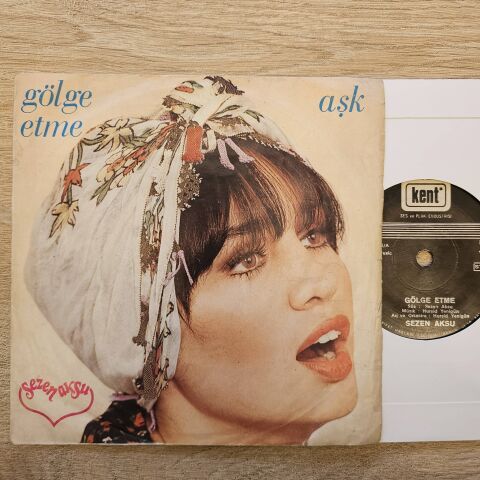 Sezen Aksu – Gölge Etme / Aşk 45LİK PLAK