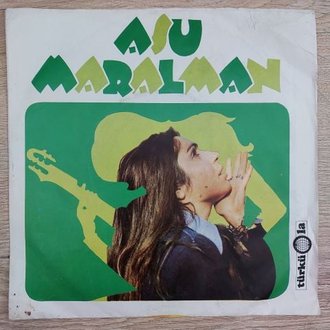 Asu Maralman – Yalanmış / Yalnızlık 45LİK PLAK