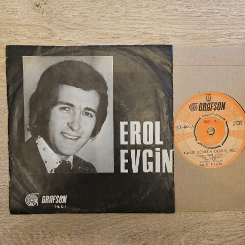 Erol Evgin – Garip Gönlüm Olmuş Deli / Bulmak İsterim Seni 45LİK PLAK