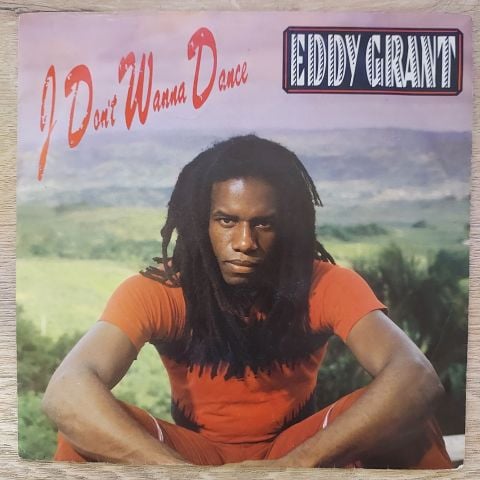 Eddy Grant – I Don't Wanna Dance 45LİK PLAK