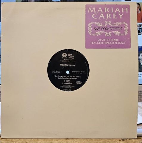 Mariah Carey Feat. Dem Franchize Boyz – Say Somethin' (So So Def Remix) LP PLAK