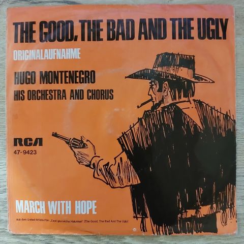 Hugo Montenegro, His Orchestra And Chorus – The Good, The Bad And The Ugly 45LİK PLAK