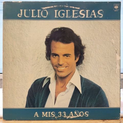 Julio Iglesias – A Mis 33 Años LP PLAK
