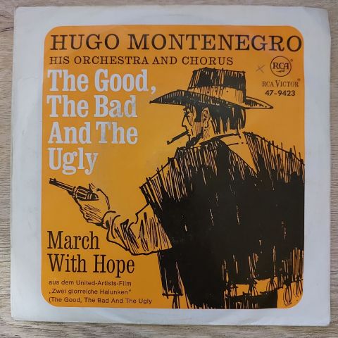 Hugo Montenegro, His Orchestra And Chorus – The Good, The Bad And The Ugly 45LİK PLAK