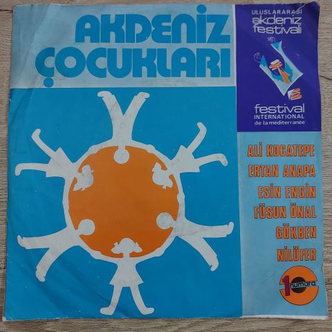 Nilüfer, Ali Kocatepe, Ertan Anapa, Esin Engin, Füsun Önal, Gökben – Akdeniz Çocukları 45LİK PLAK