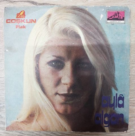 Aylâ Algan – Dünya Tersine Dönse / Sen De Katıl Bize 45LİK PLAK